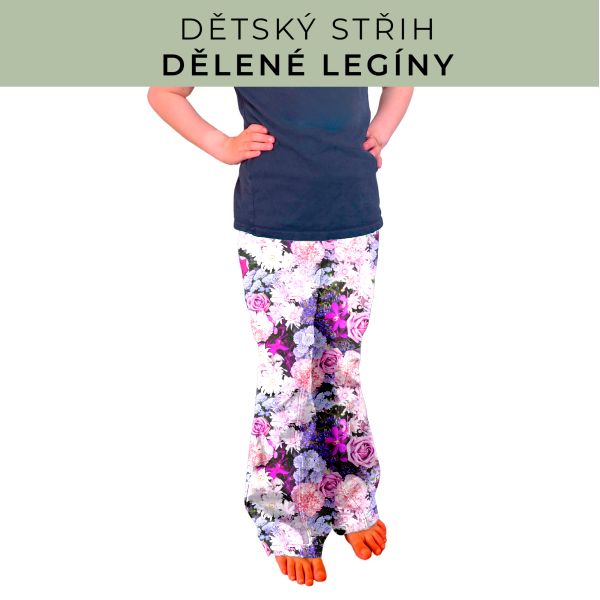 Dětský střih - Dělené legíny