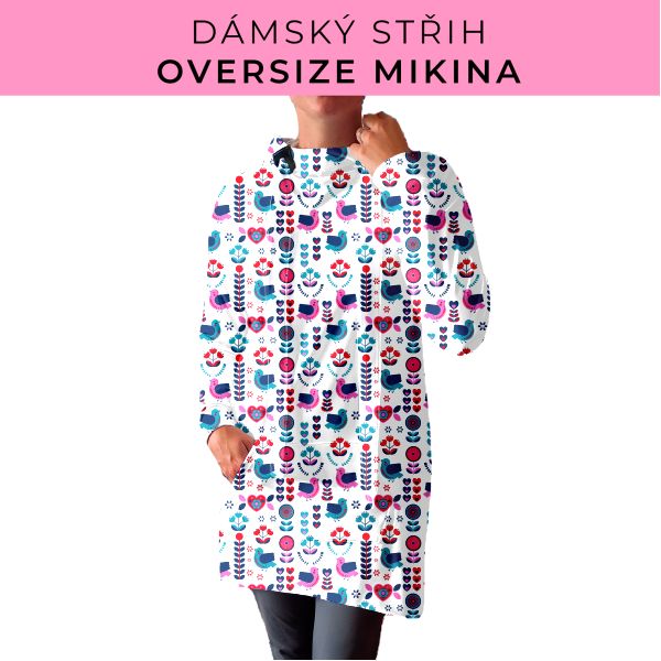 DÁMSKÝ střih - Oversize mikina