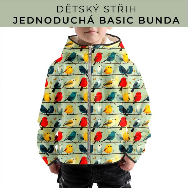 Dětský střih - jednoduchá dětská BASIC  bunda