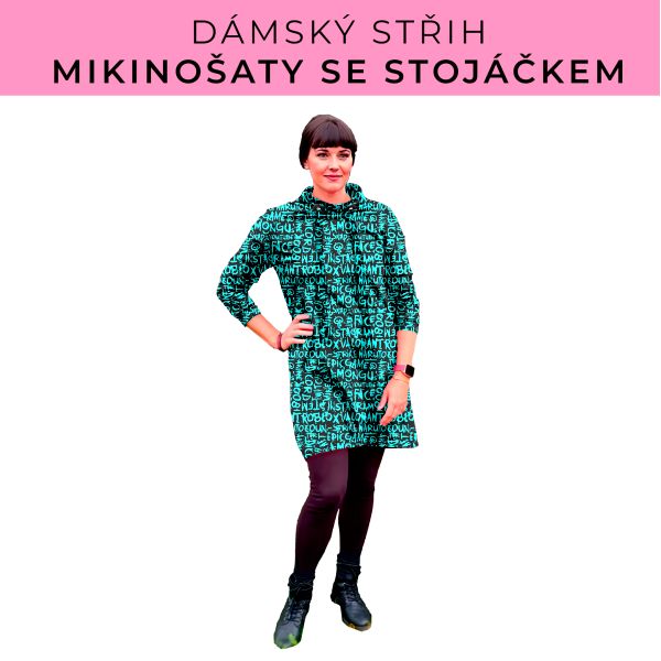 Dámský střih - mikinové šaty se stojáčkem