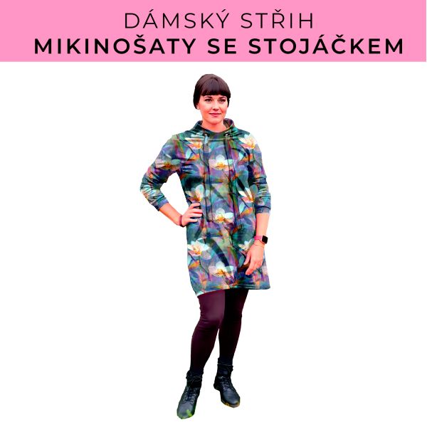 Dámský střih - mikinové šaty se stojáčkem