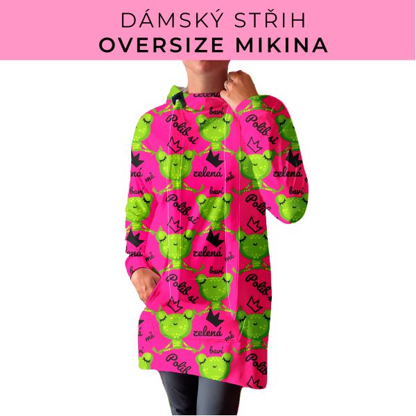 DÁMSKÝ střih - Oversize mikina