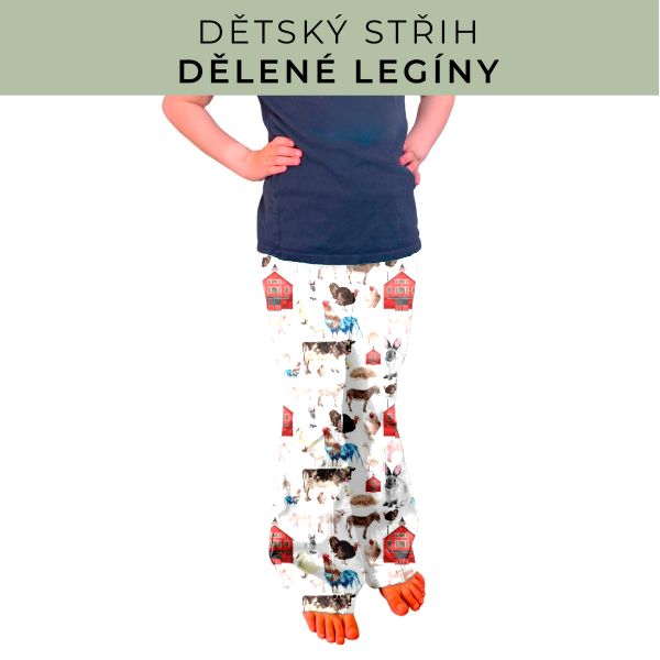 Dětský střih - Dělené legíny