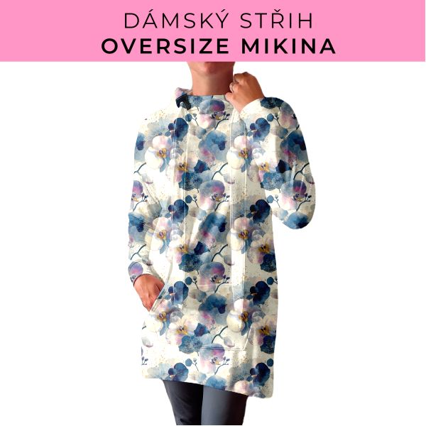 DÁMSKÝ střih - Oversize mikina