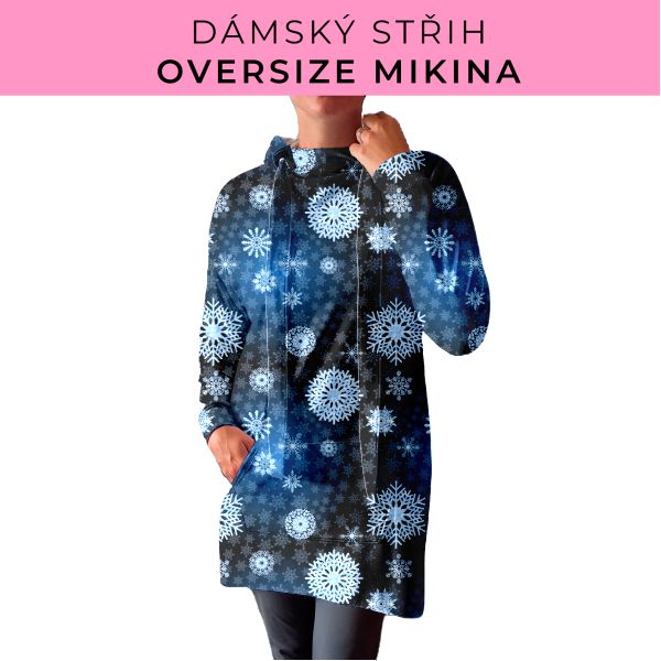 DÁMSKÝ střih - Oversize mikina