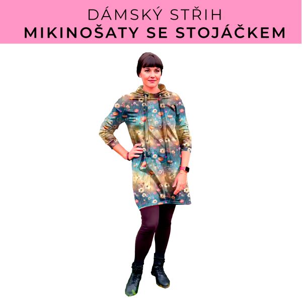 Dámský střih - mikinové šaty se stojáčkem