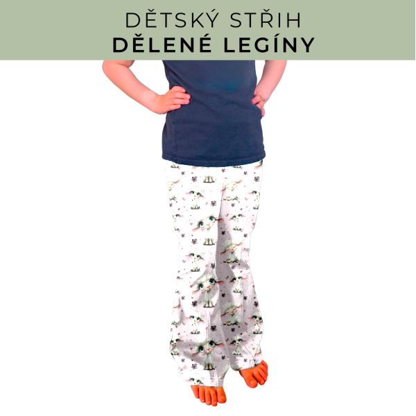 Dětský střih - Dělené legíny