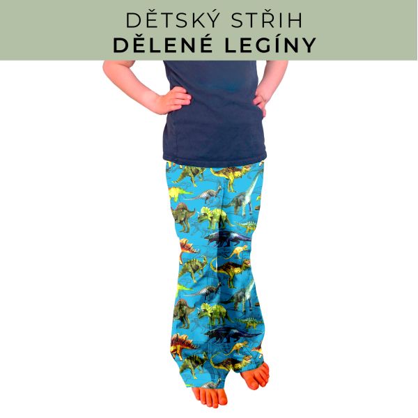 Dětský střih - Dělené legíny