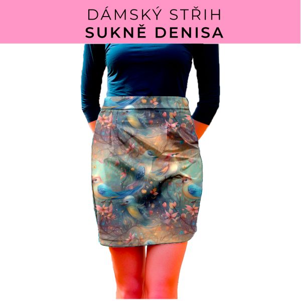 Dámský střih - Dámská sukně Denisa