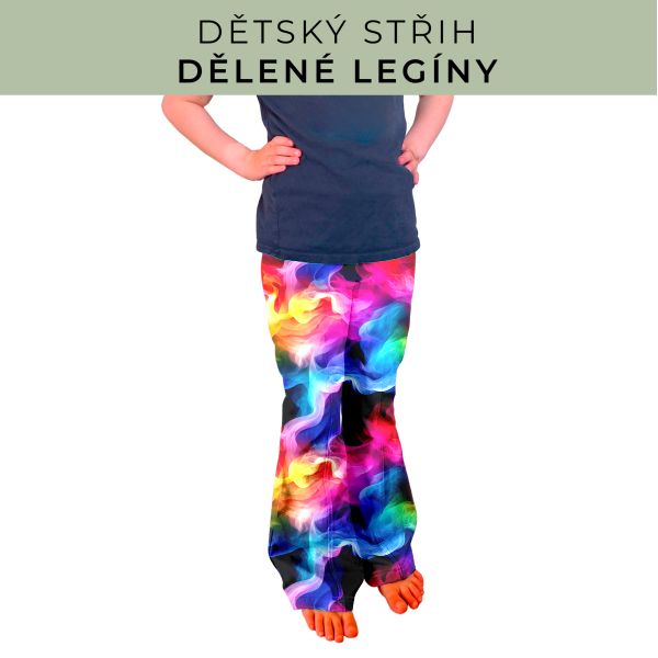 Dětský střih - Dělené legíny
