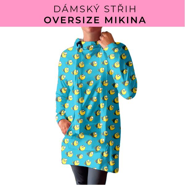 DÁMSKÝ střih - Oversize mikina