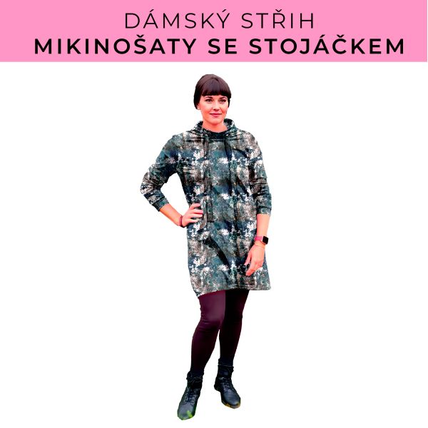 Dámský střih - mikinové šaty se stojáčkem