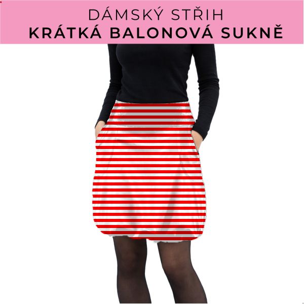 Dámský střih - balonová krátká sukně