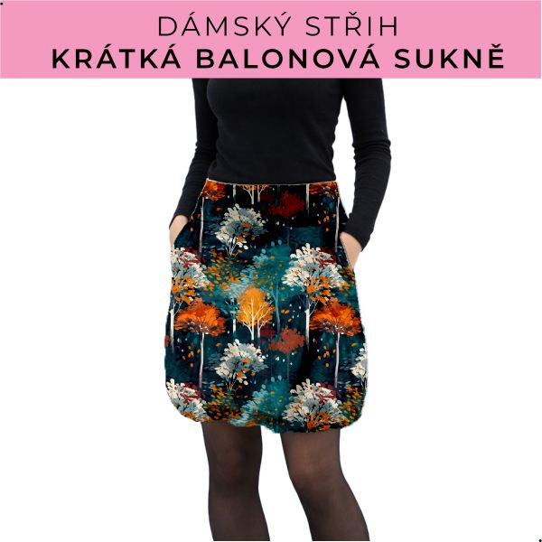 Dámský střih - balonová krátká sukně