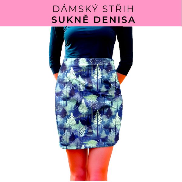 Dámský střih - Dámská sukně Denisa