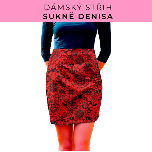 Dámský střih - Dámská sukně Denisa