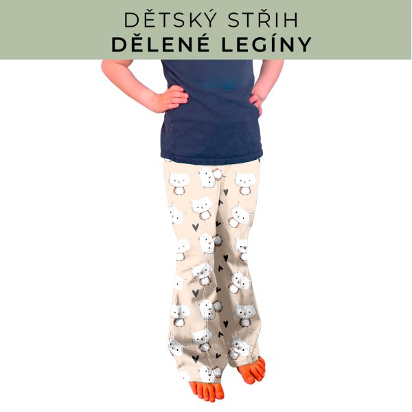Dětský střih - Dělené legíny