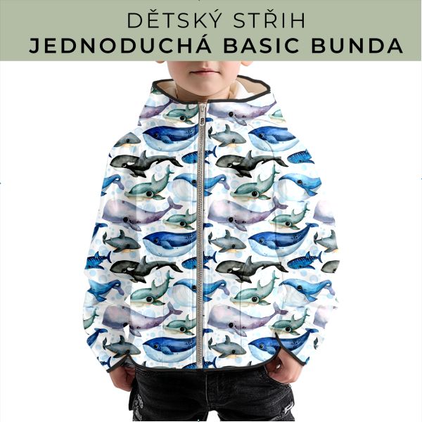 Dětský střih - jednoduchá dětská BASIC  bunda