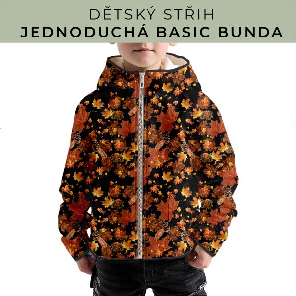 Dětský střih - jednoduchá dětská BASIC  bunda