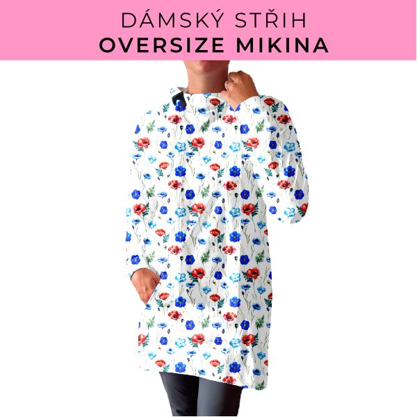 DÁMSKÝ střih - Oversize mikina