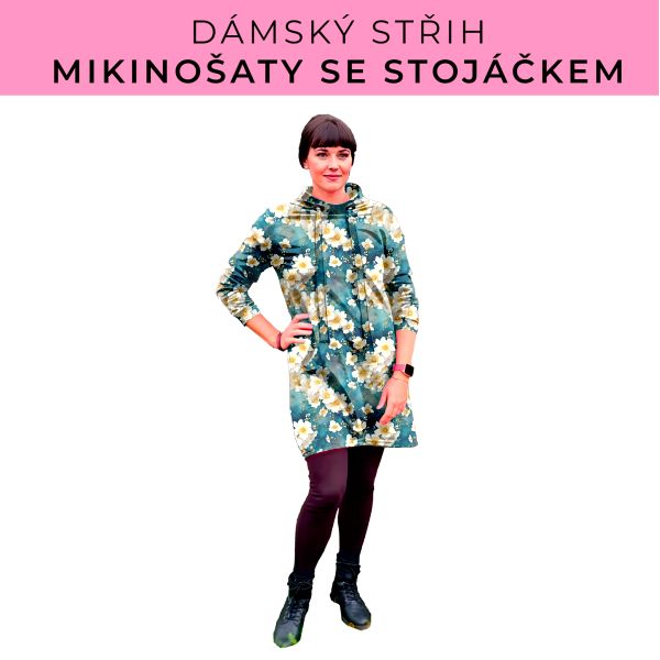 Dámský střih - mikinové šaty se stojáčkem