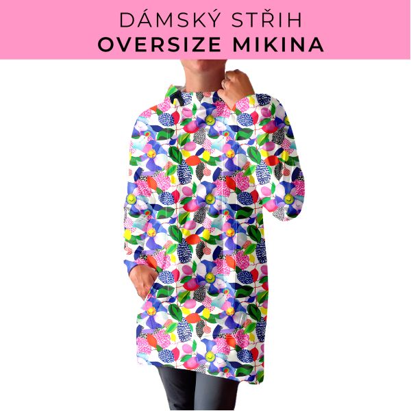 DÁMSKÝ střih - Oversize mikina