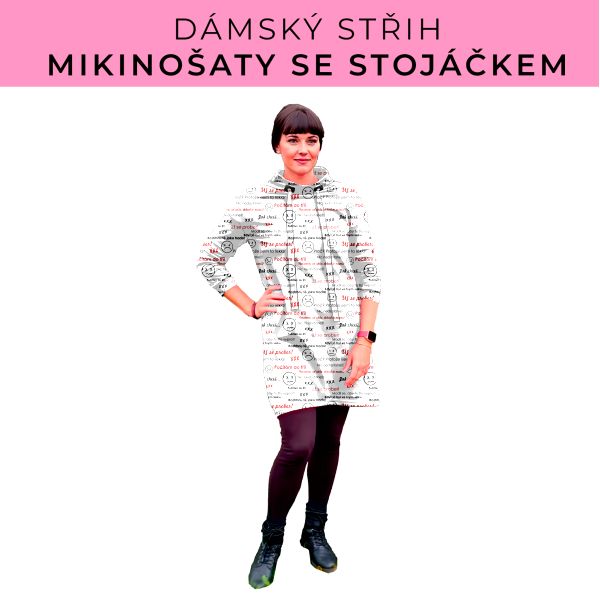 Dámský střih - mikinové šaty se stojáčkem