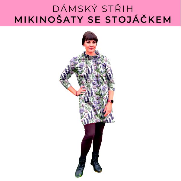 Dámský střih - mikinové šaty se stojáčkem