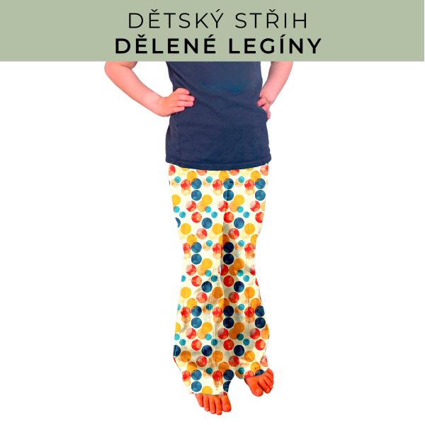 Dětský střih - Dělené legíny