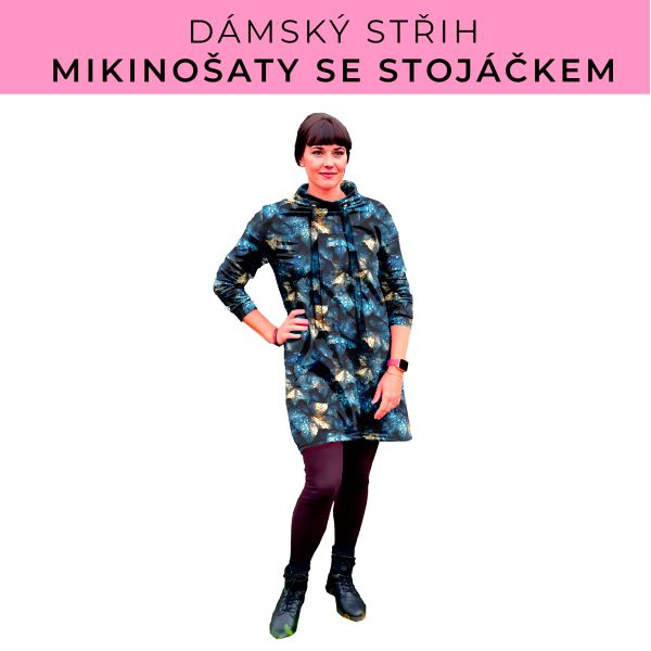 Dámský střih - mikinové šaty se stojáčkem