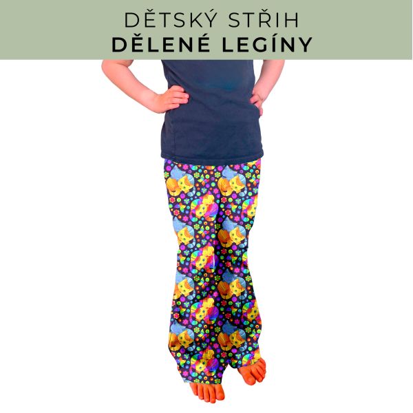 Dětský střih - Dělené legíny