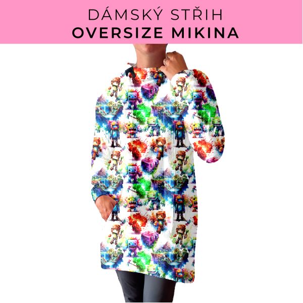 DÁMSKÝ střih - Oversize mikina