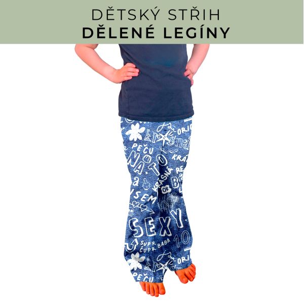 Dětský střih - Dělené legíny