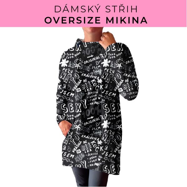 DÁMSKÝ střih - Oversize mikina