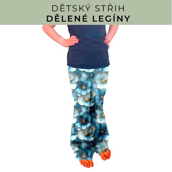Dětský střih - Dělené legíny