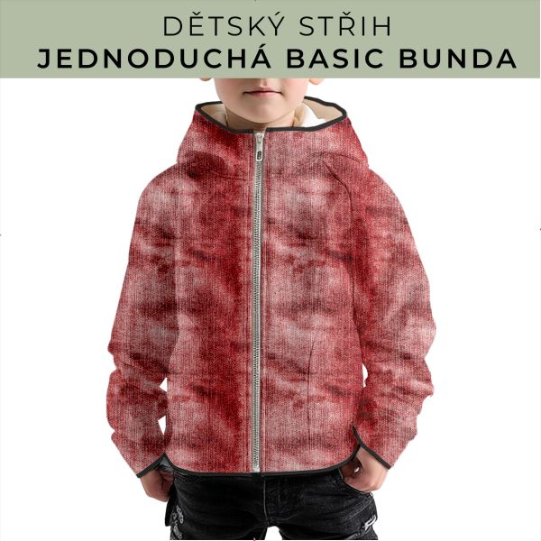 Dětský střih - jednoduchá dětská BASIC  bunda