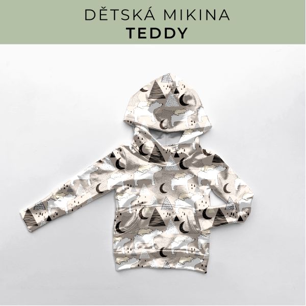 DĚTSKÝ střih - Mikina Teddy