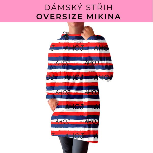 DÁMSKÝ střih - Oversize mikina