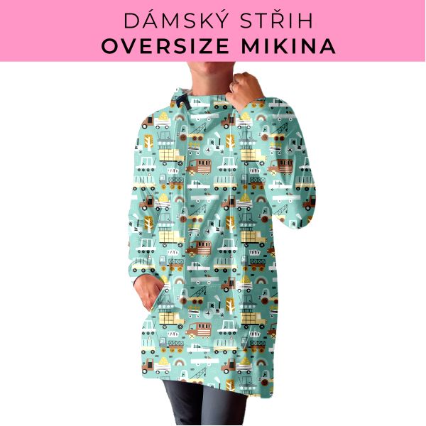 DÁMSKÝ střih - Oversize mikina
