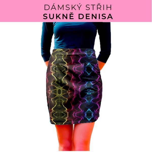 Dámský střih - Dámská sukně Denisa