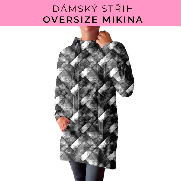 DÁMSKÝ střih - Oversize mikina