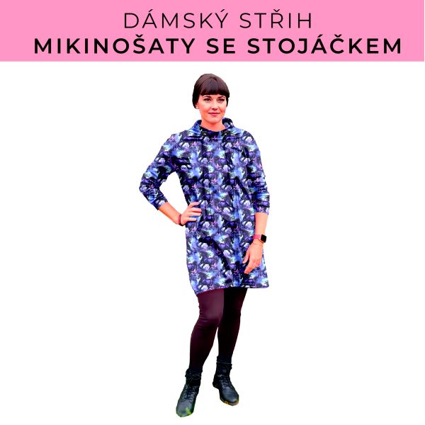 Dámský střih - mikinové šaty se stojáčkem