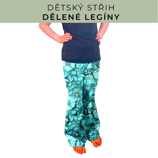Dětský střih - Dělené legíny