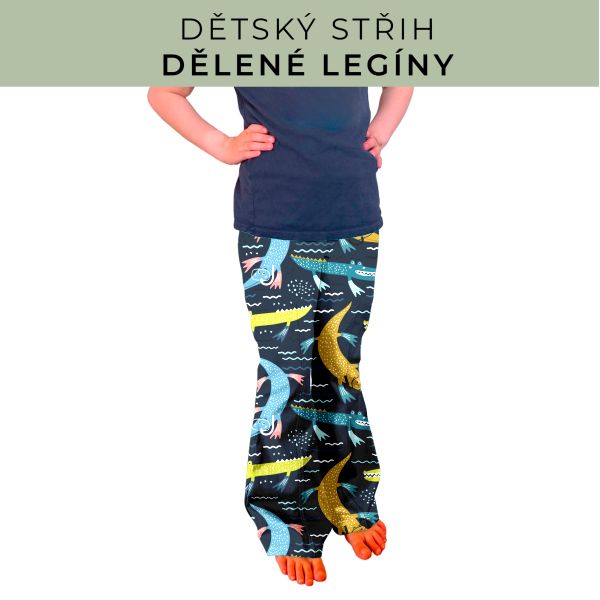 Dětský střih - Dělené legíny