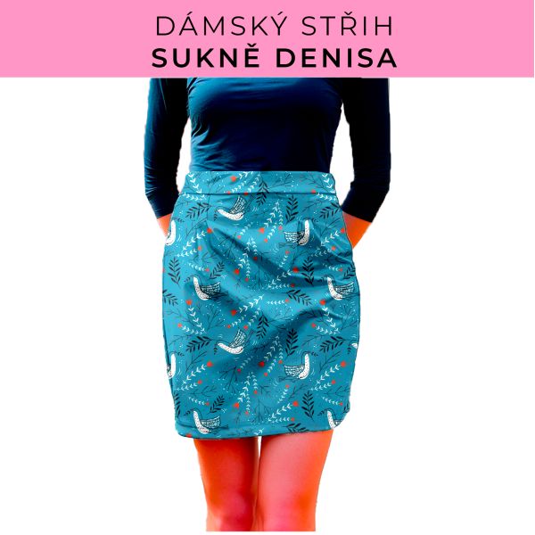 Dámský střih - Dámská sukně Denisa
