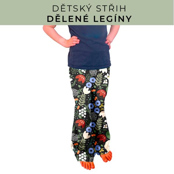 Dětský střih - Dělené legíny