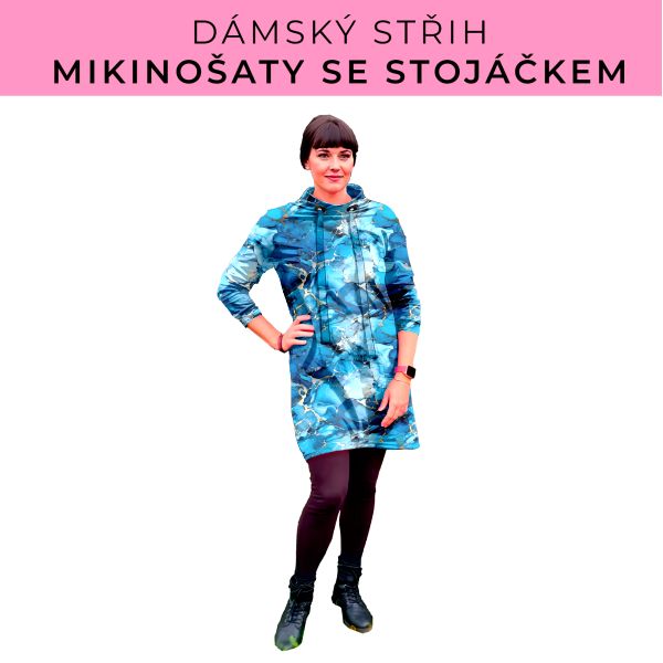 Dámský střih - mikinové šaty se stojáčkem