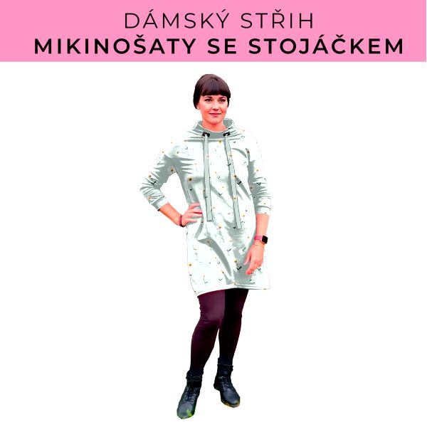 Dámský střih - mikinové šaty se stojáčkem