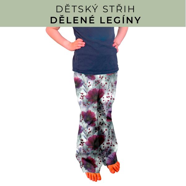 Dětský střih - Dělené legíny