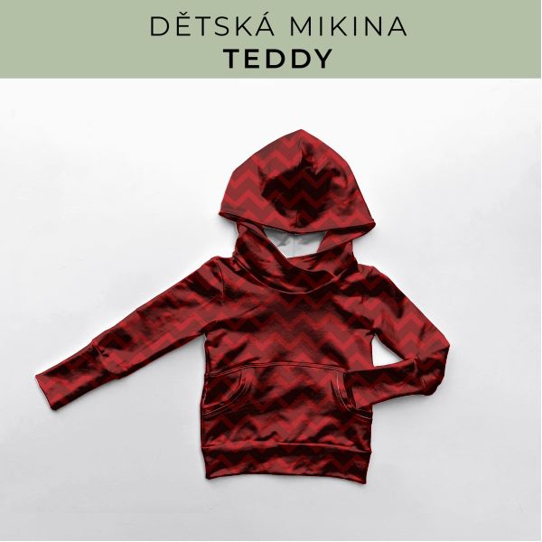 DĚTSKÝ střih - Mikina Teddy